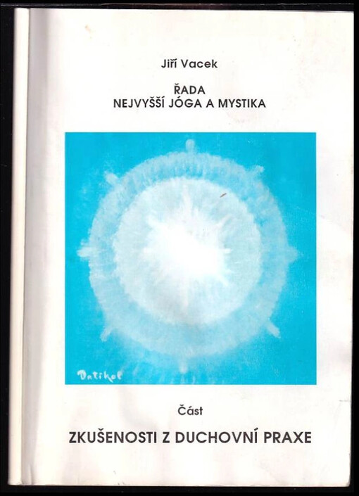 Zkušenosti z duchovní praxe /