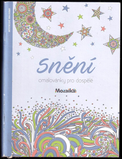 Snění : omalovánky pro dospělé