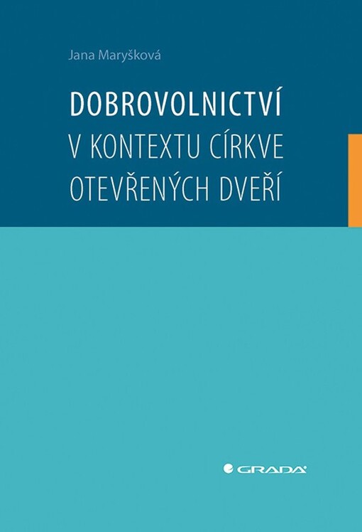 Dobrovolnictví v kontextu církve otevřených dveří