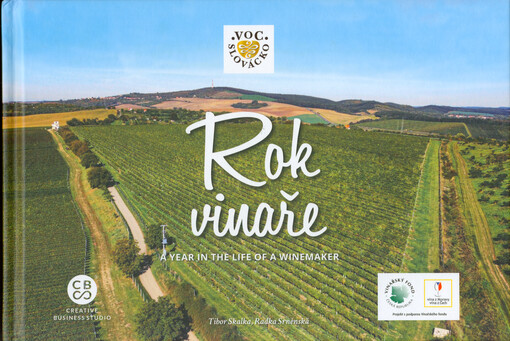 Rok vinaře = A year in the life of a winemaker