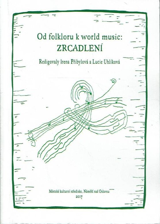 Od folkloru k world music = From Folklore to World Music