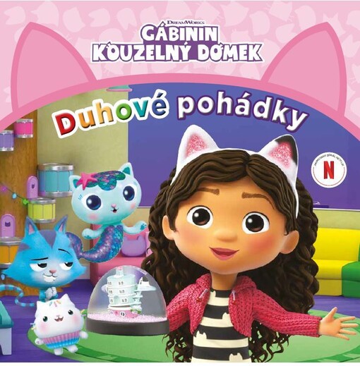 Gábinin kouzelný domek Duhové pohádky