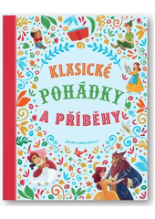 Klasické pohádky a příběhy  (odkaz v elektronickém katalogu)