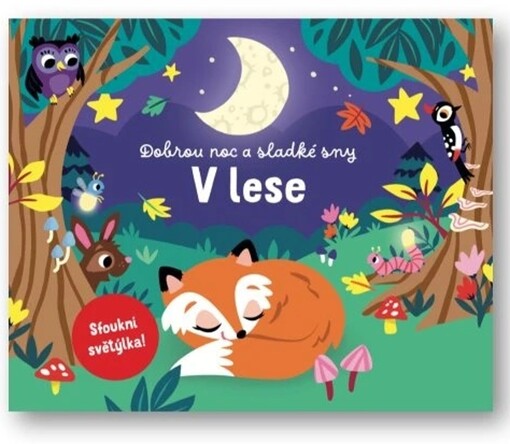 V lese : dobrou noc a sladké sny