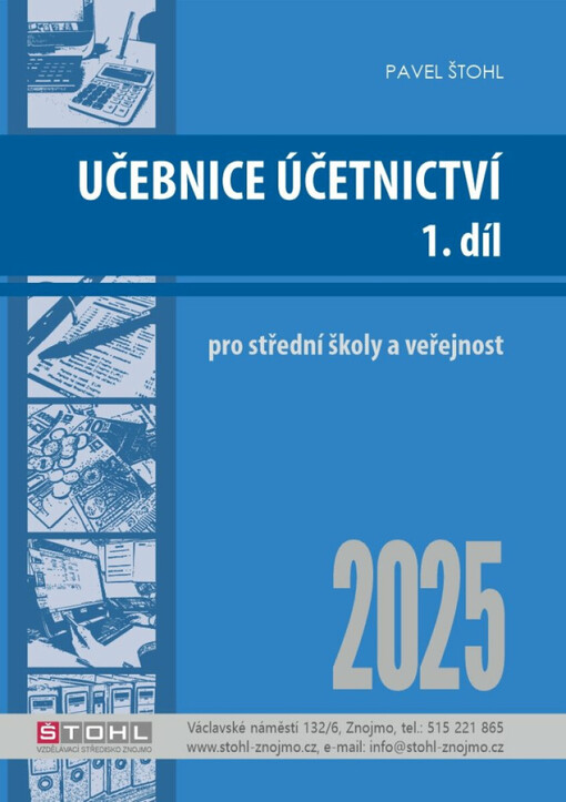 Učebnice účetnictví pro střední školy a veřejnost. 1. díl