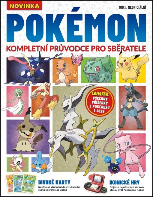 Pokémon : kompletní průvodce pro sběratele