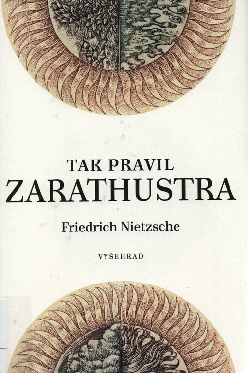 Tak pravil Zarathustra : kniha pro všechny a pro nikoho