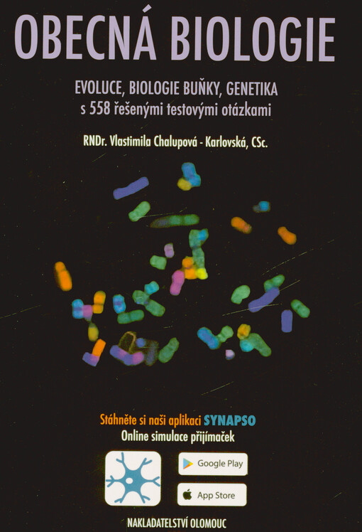 Obecná biologie : evoluce, biologie buňky, genetika s 558 řešenými testovými otázkami : středoškolská učebnice