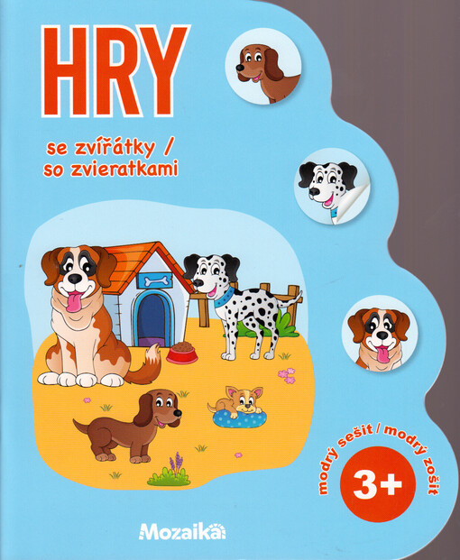 Hry se zvířátky : modrý sešit = Hry so zvieratkami : modrý zošit