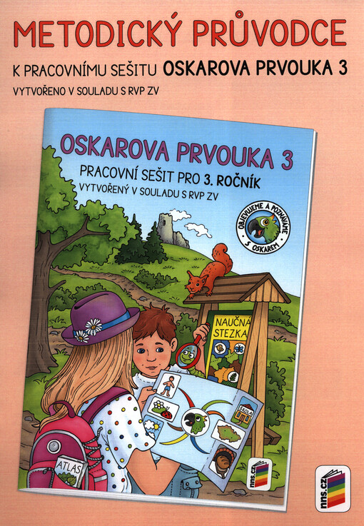 Oskarova prvouka 3 : pro 3. ročník : objevujeme a poznáváme s Oskarem