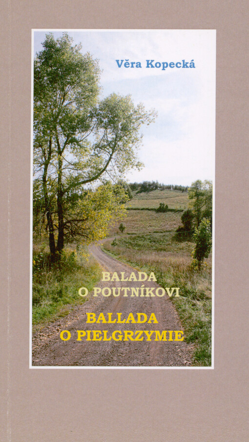 Balada o poutníkovi = Ballada o pielgrzymie