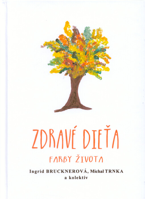 Zdravé dieťa. Farby života