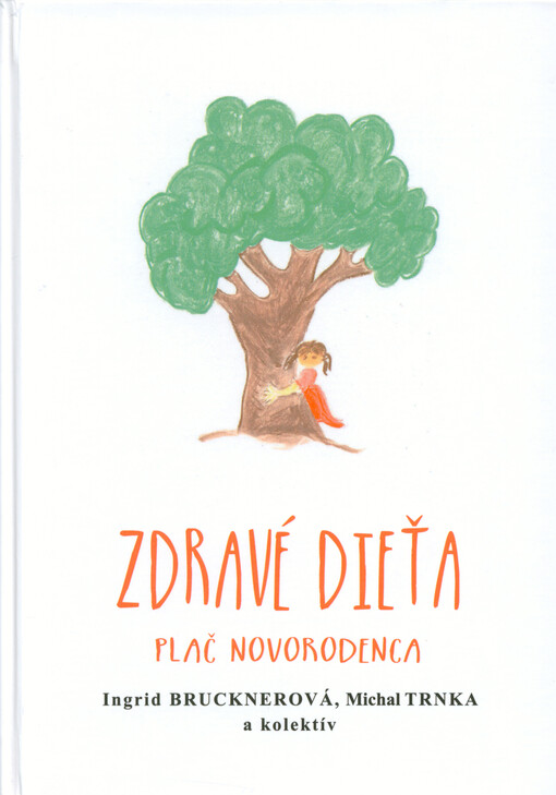 Zdravé dieťa. Plač novorodenca