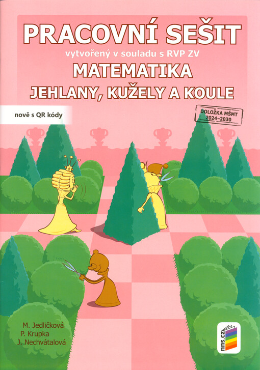 Matematika. Jehlany, kužely a koule