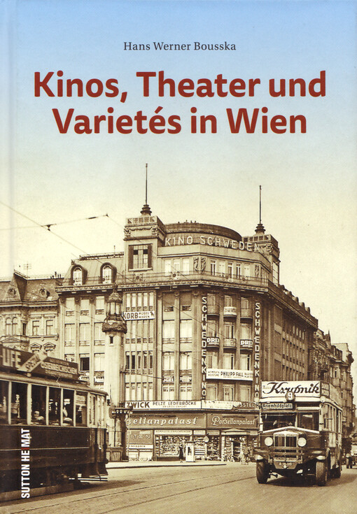 Kinos, Theater und Varietés in Wien