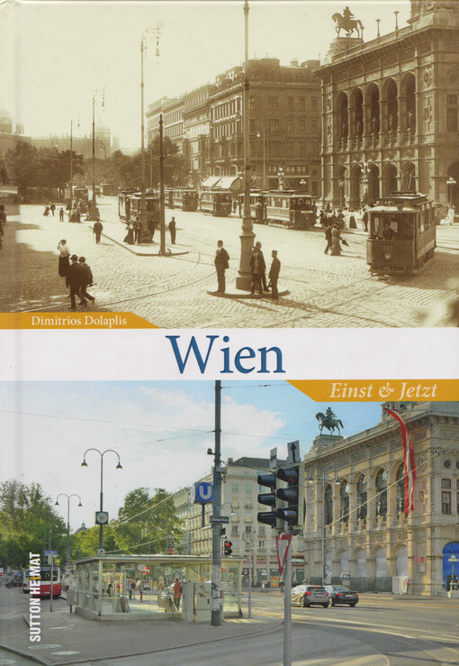 Wien : Einst & Jetzt