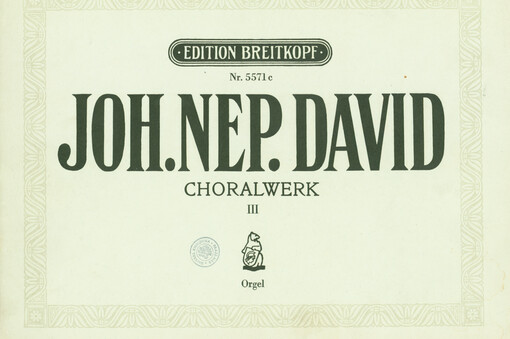 Choralwerk. III : Choralvorspiele, Partiten, Toccaten, Fantasien, Passacaglien u. a. für Orgel