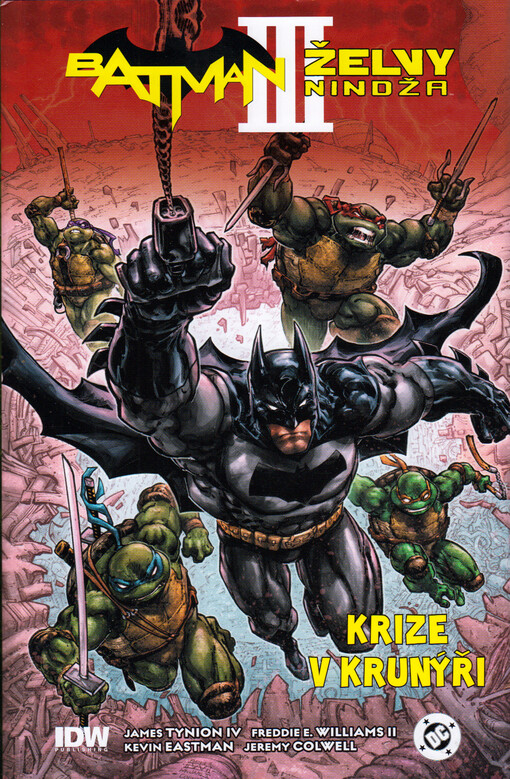 Batman - Želvy nindža. III, Krize v krunýři