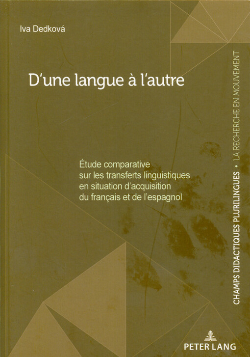 D'une langue à l'autre : étude comparative sur les transferts linguistiques en situation d'acquisition du français et de l'espagnol