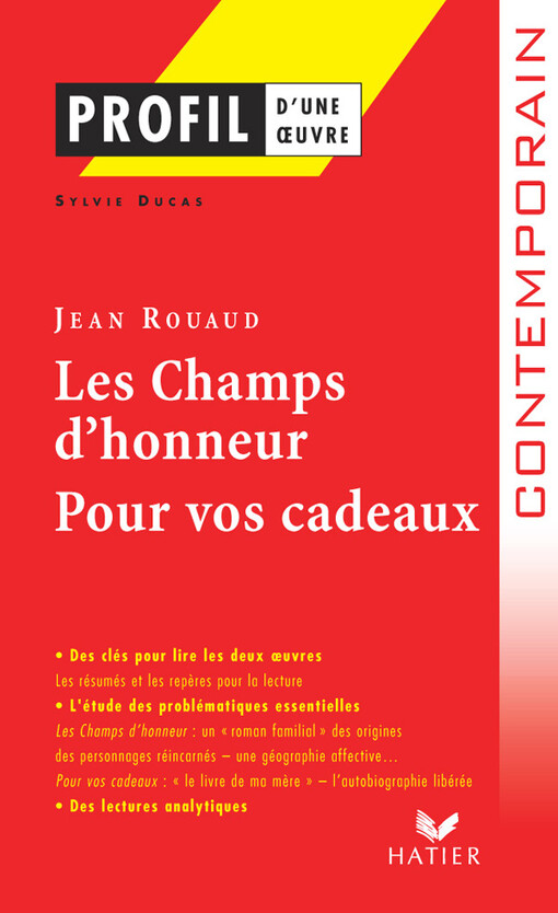 Les champs d'honneur (1990) ; : Pour vos cadeaux (1998), Jean Rouaud   