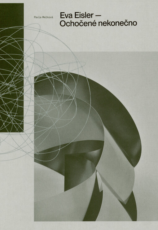 Eva Eisler - ochočené nekonečno