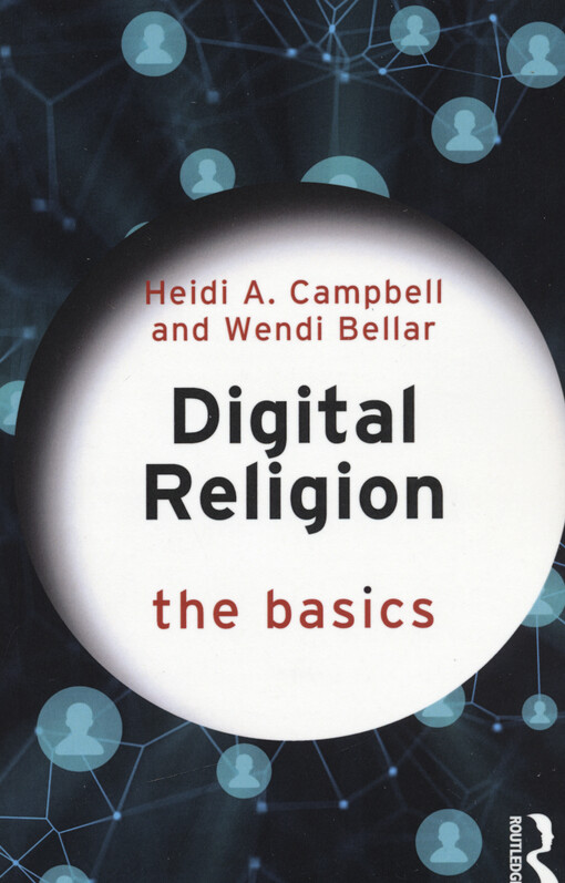 Digital religion : the basics