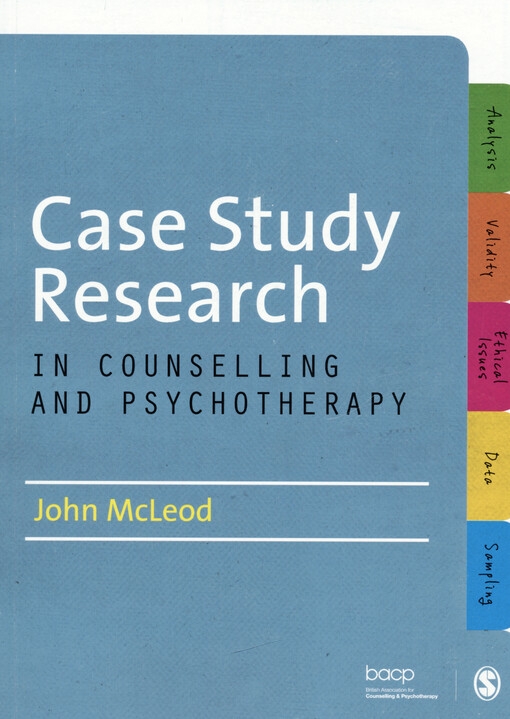 Case study research : in counselling and psychotherapy