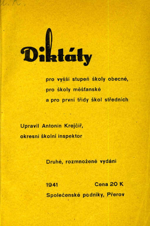 Diktáty pro vyšší stupeň školy obecné, pro školy měšťanské a pro první třídy škol středních