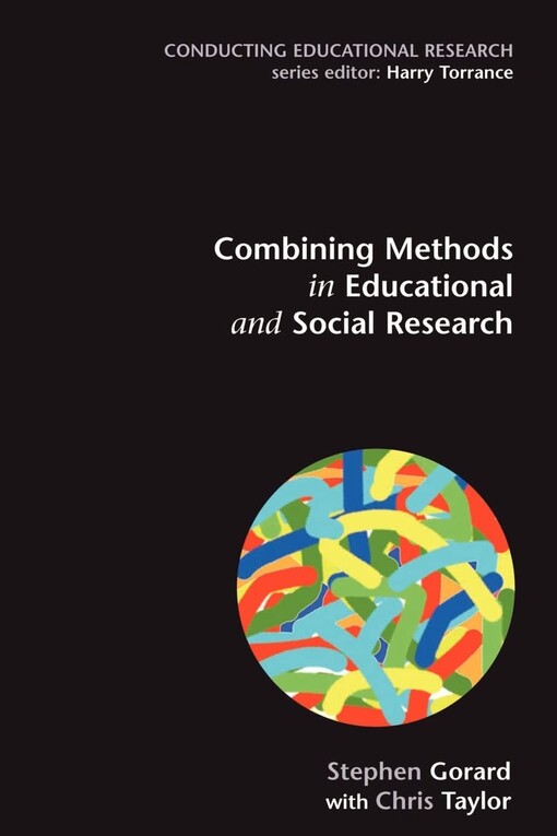 Combining methods in educational and social research
