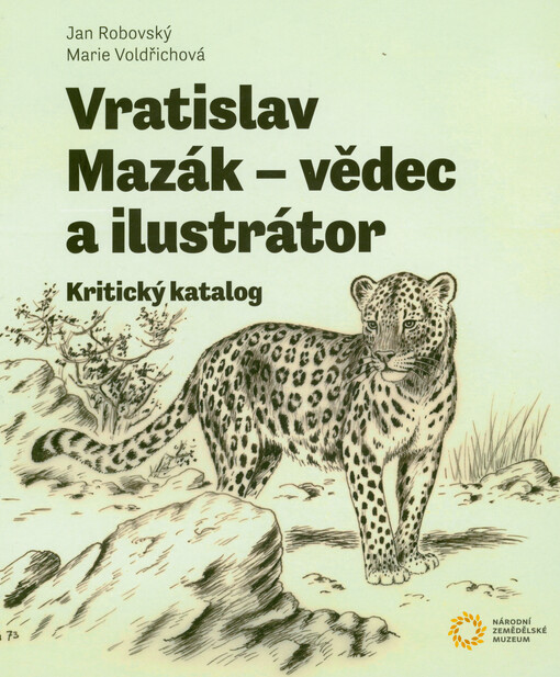 Vratislav Mazák - vědec a ilustrátor : kritický katalog