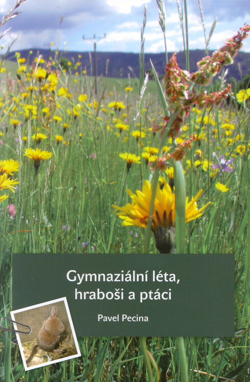 Gymnaziální léta, hraboši a ptáci