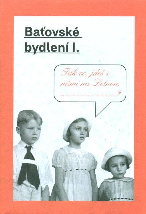 Baťovské bydlení I.