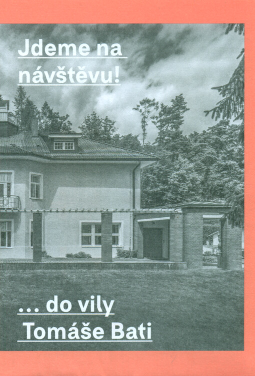 Jdeme na návštěvu! ... do vily Tomáše Bati