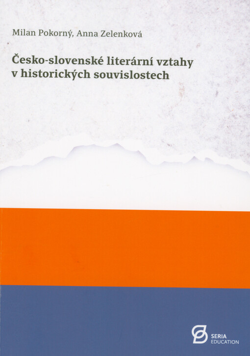 Česko-slovenské literární vztahy v historických souvislostech