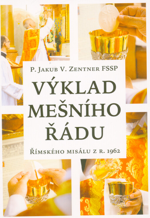 Výklad mešního řádu Římského misálu z roku 1962
