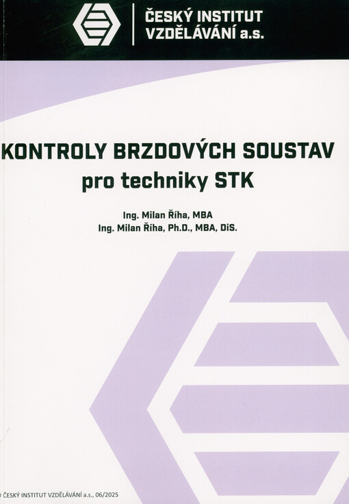 Kontroly brzdových soustav pro techniky STK