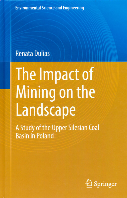 Impact of mining on the landscape : a study of the Upper Silesian coal basin in Poland