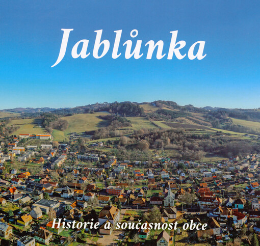Jablůnka : historie a současnost obce