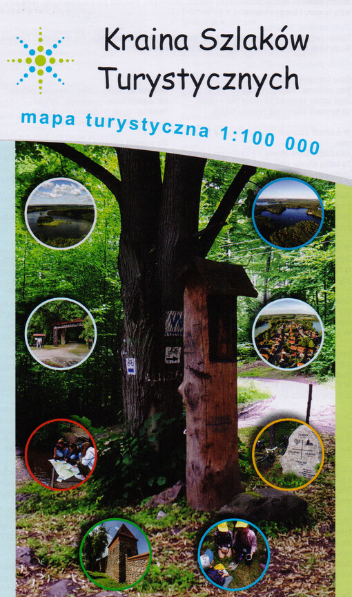 Kraina szlaków turystycznych : mapa turystyczna 1:100 000
