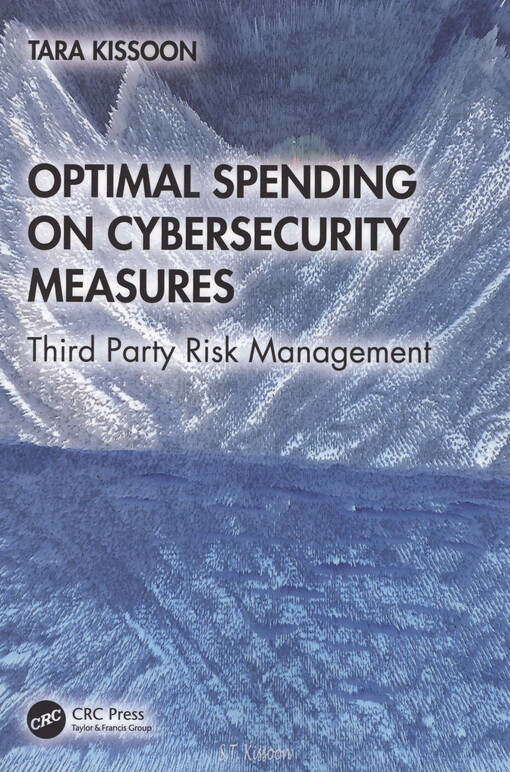 Optimal spending on cybersecurity measures : third party risk management