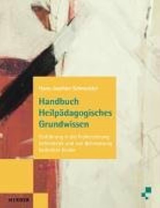 Handbuch der Heilpädagogisches Grundwissen :einführung in die Früherziehung behinderter und von Behinderung bedrohter Kinder