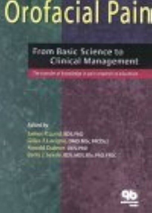 Orofacial pain :from basic science to clinical management. The transfer of knowledge in pain research to education