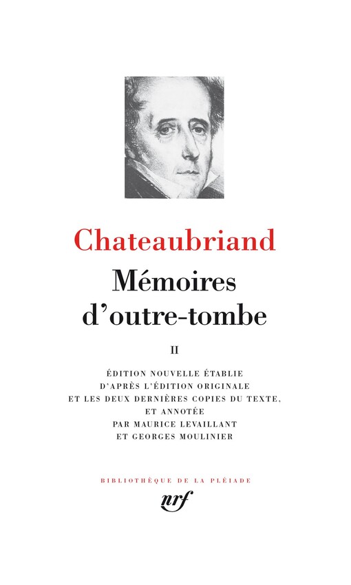 Chateaubriand : Mémoires d'outre-tombe, tome 2