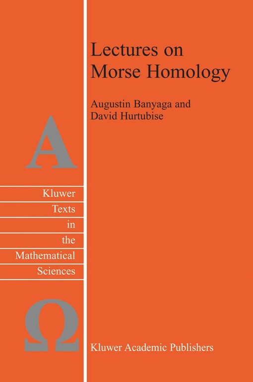 Lectures on Morse homology