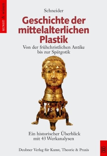 Geschichte der mittelalterlichen Plastik