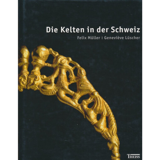 Die Kelten in der Schweiz