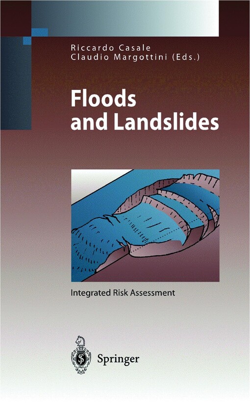 Floods and landslides :integrated risk assessment