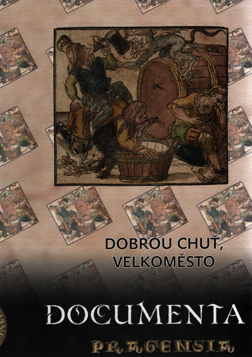 Dobrou chuť, velkoměsto : sborník příspěvků z 23. vědecké konference Archivu hlavního města Prahy, uspořádané ve spolupráci s Institutem mezinárodních studií Fakulty sociálních věd Univerzity Karlovy ve dnech 5. a 6. října 2004 v Clam-Gallasově paláci v Praze