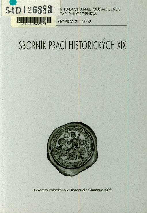 Acta Universitatis Palackianae Olomucensis. Facultas philosophica. Historica. Sborník prací historických