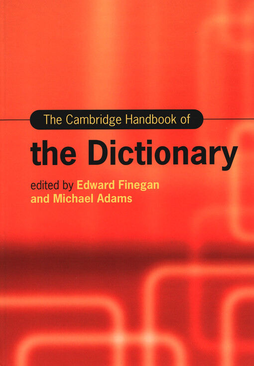 The Cambridge handbook of the dictionary